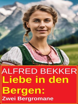 cover image of Liebe in den Bergen